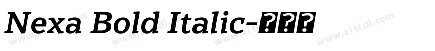 Nexa Bold Italic字体转换